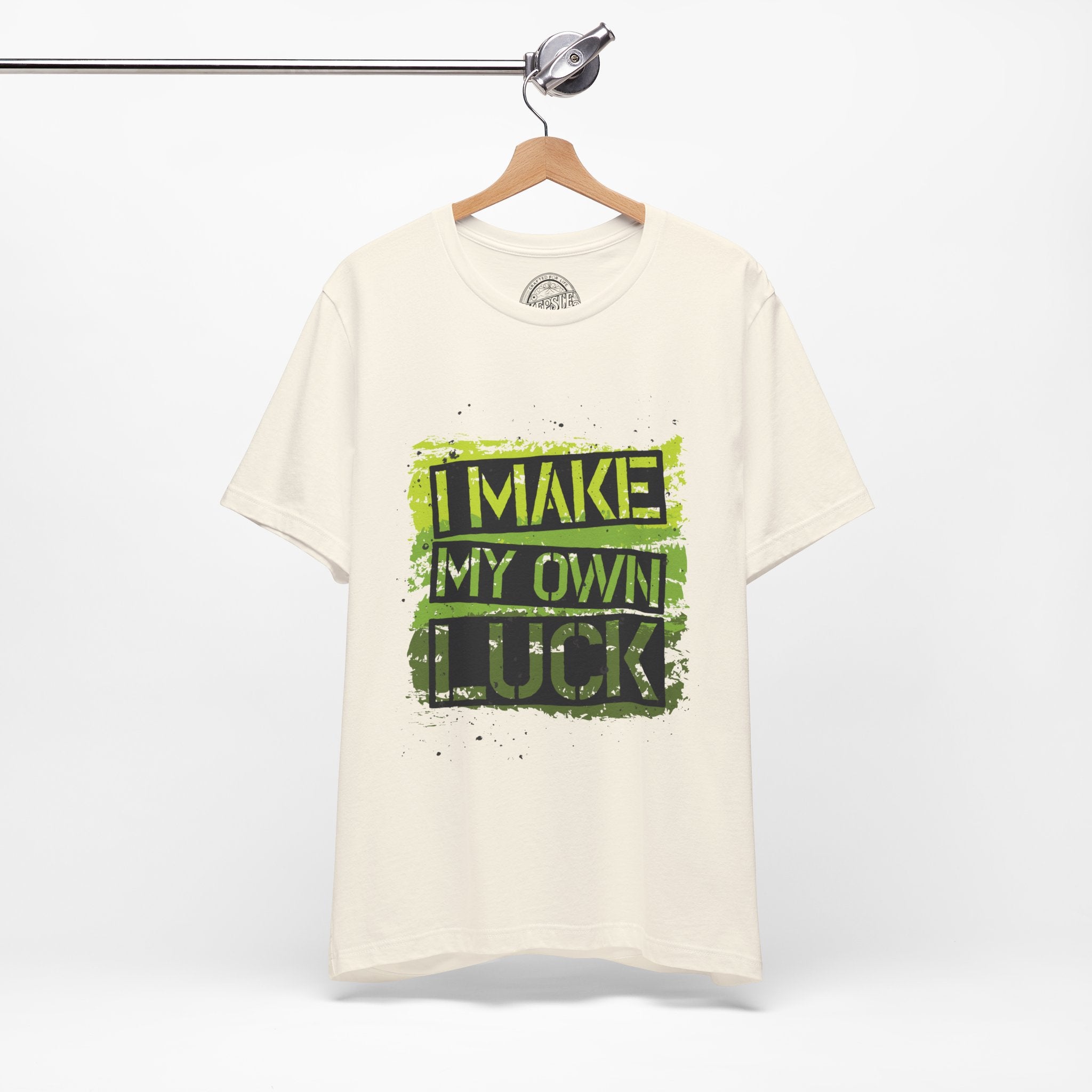 I Make My Own Luck Graphic Tee- Natural