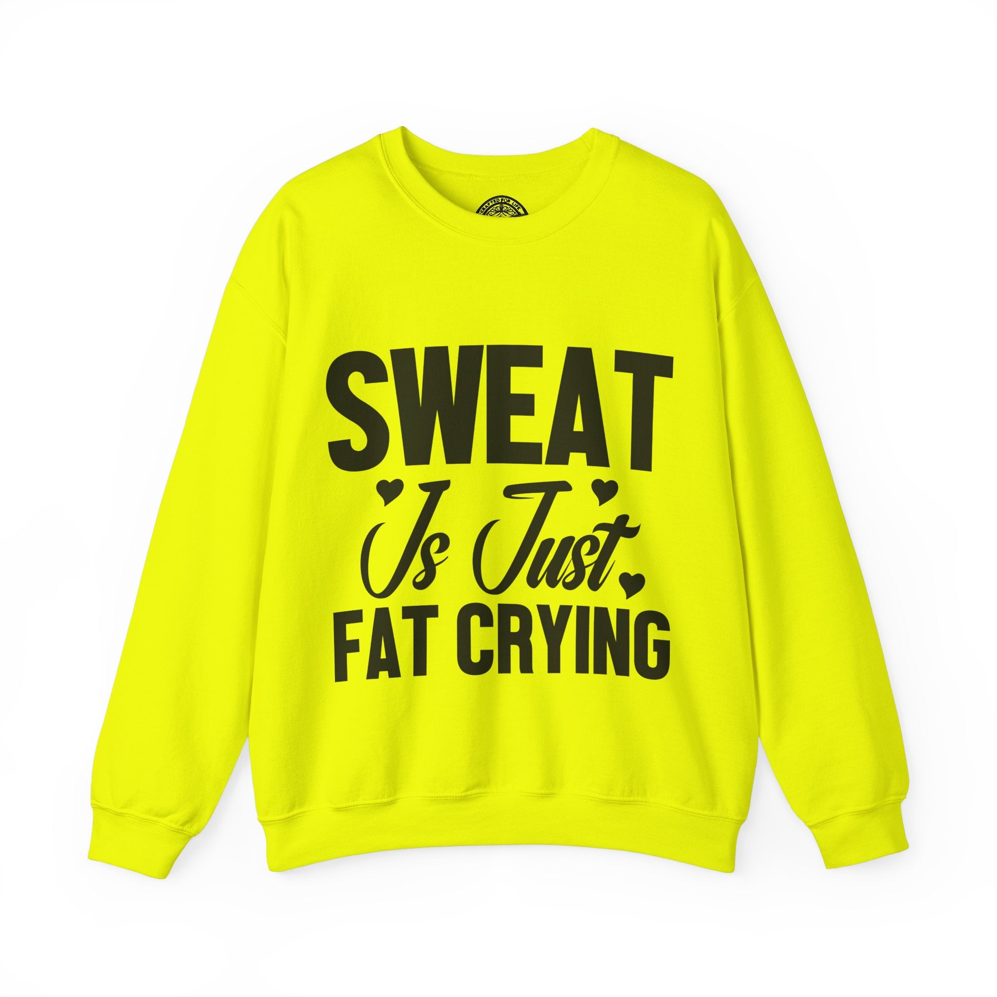 Sweat is Just Fat Crying Graphic Sweatshirt- Safety Green