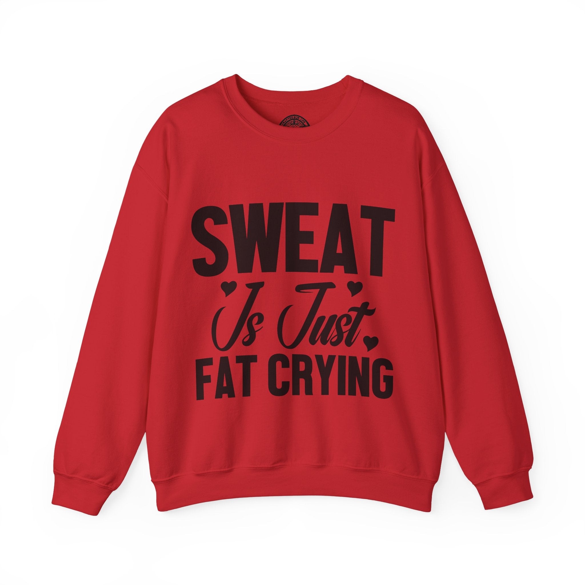 Sweat is Just Fat Crying Graphic Sweatshirt- Red